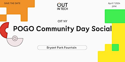 Image principale de Out in Tech NY | Pokemon Go Community Day Social