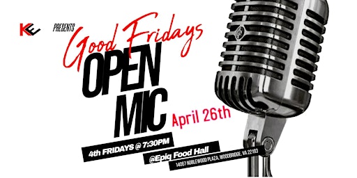 Imagen principal de GOOD FRIDAY'S Open Mic