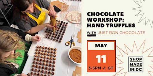 Image principale de Chocolate Workshop: Hand Truffles w/Just Ron Chocolate