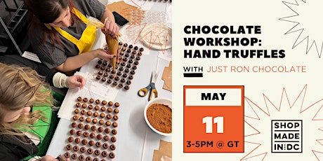 Chocolate Workshop: Hand Truffles w/Just Ron Chocolate