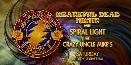 Spiral Light: A Grateful Dead Night