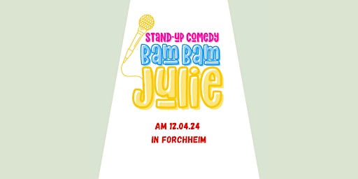 BAM BAM JULIE - Stand-up Comedy primary image