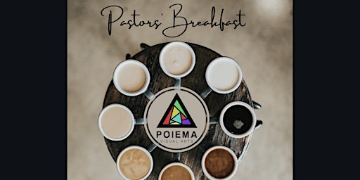 Poiema Visual Arts - Pastors' Breakfast primary image