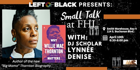 Small Talk at FHI with DJ Scholar Lynnée Denise