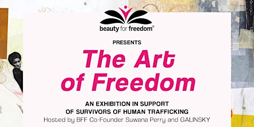 Beauty for Freedom Presents The Art of Freedom primary image