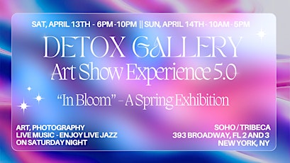 DETOX GALLERY Art Experience 5.0 || SOHO NYC Group Art Show DETOX GALLERY