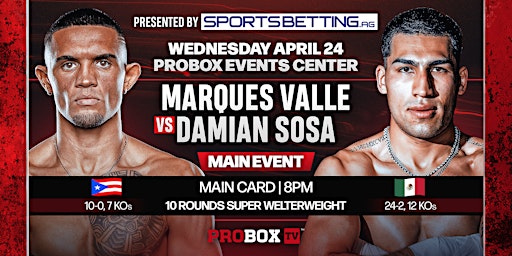 Primaire afbeelding van Live Boxing - Wednesday Night Fights! - April 24th - Valle vs Sosa