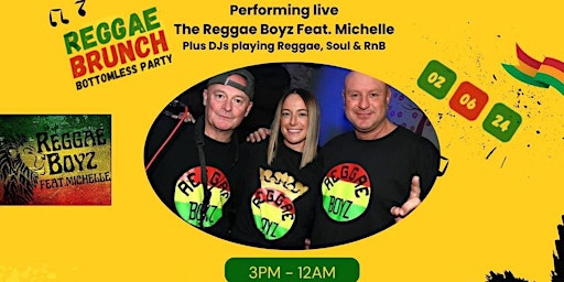 Image principale de VIP STUSH REGGAE SUPER BRUNCH: The Reggae Boyz Feat. Michelle