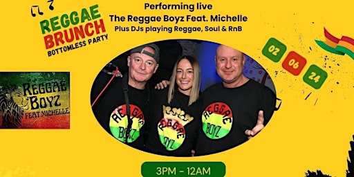 VIP STUSH REGGAE BRUNCH: The Reggae Boyz Feat. Michelle primary image