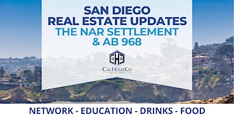 San Diego Real Estate Updates: The NAR Settlement & AB 968