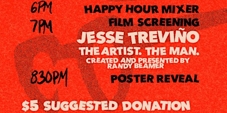 Image principale de SAFILM Presents: "Jesse Treviño: The Artist. The Man" Happy Hour Mixer