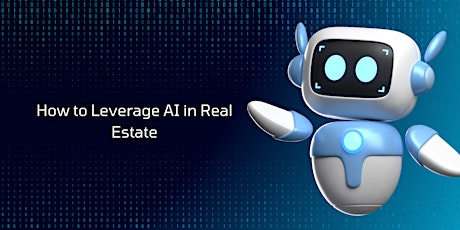 How to Leverage AI in Real Estate