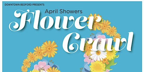 April Showers Flower Crawl