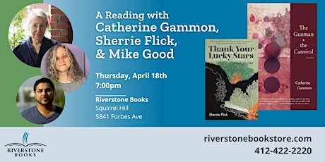 A Reading with Catherine Gammon, Sherrie Flick, and Mike Good