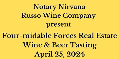 Four-midable Forces Real Estate Wine & Beer Tasting primary image