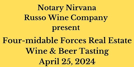 Four-midable Forces Real Estate Wine & Beer Tasting