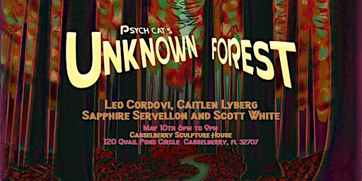 Imagem principal do evento Psych Cat’s "Unknown Forest"