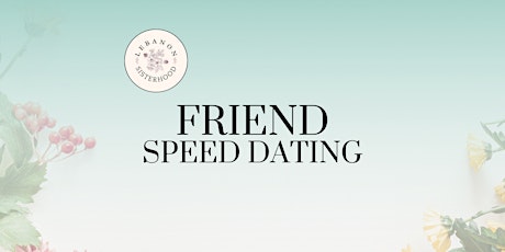 Lebanon Sisterhood Friend Speed Dating