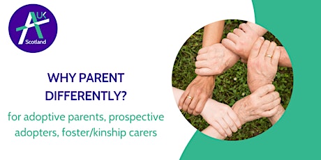 Why Parent Differently? online workshop - Adoption UK Scotland