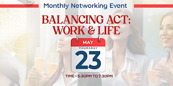 Balancing Act : Work & Life