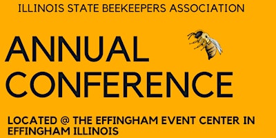 Hauptbild für Illinois State Beekeepers Convention