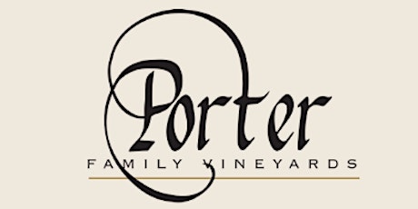 Spotlight Tasting: Porter Family Vineyards