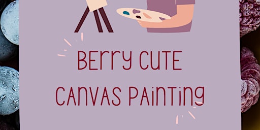 Imagen principal de Berry  Cute Canvas Painting Workshop