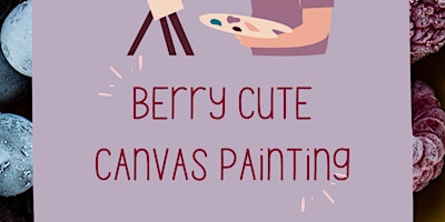 Imagem principal de Berry  Cute Canvas Painting Workshop