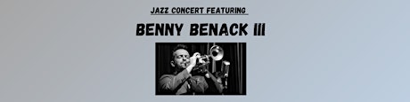 Jazz Night featuring Benny Benack III in Boise!