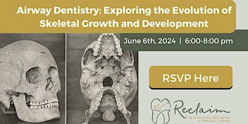 Imagem principal do evento Airway Dentistry: Exploring the Evolution of Skeletal Growth & Development