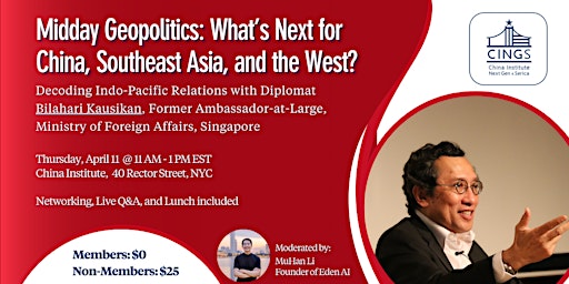 Primaire afbeelding van Midday Geopolitics: What's Next for China, Southeast Asia and the West?