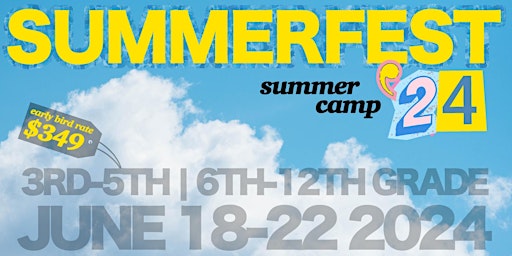 Primaire afbeelding van Valley Family Church "Summerfest" Camp 2024