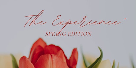 The Experience( Spring Fling) Floral Making Class