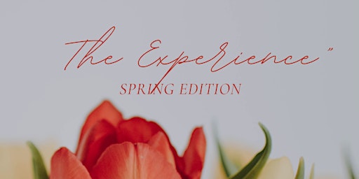 Image principale de The Experience( Spring Fling) Floral Making Class