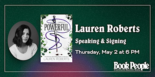 [SOLD OUT] BookPeople Presents: Lauren Roberts - Powerful primary image