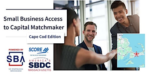 Imagem principal de Small Business Capital & Resources Matchmaker Cape Cod Edition