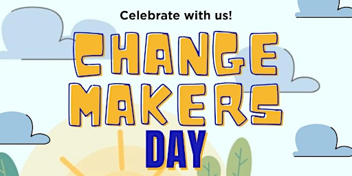 Imagem principal do evento Changemakers Day