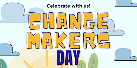 Changemakers Day