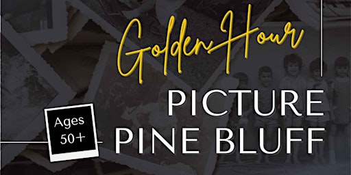 Golden Hour: Picture Pine Bluff primary image