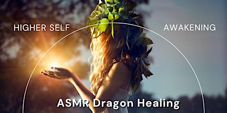 ASMR Dragon Healing for Higher Self Awakening