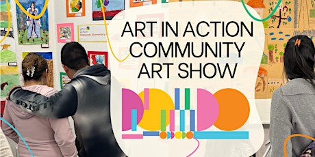 Art in Action’s 2024 Community Art Show