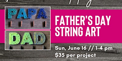 Imagem principal do evento Father's Day String Art