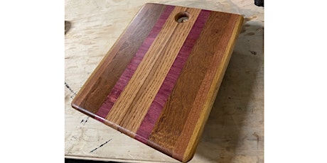 May Cutting Board Workshop