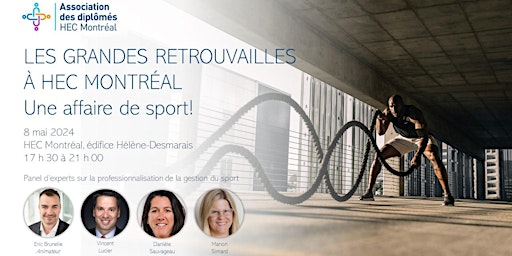 Hauptbild für Les Grandes Retrouvailles à HEC Montréal - Une affaire de sport