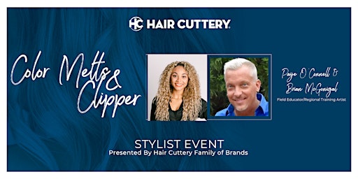 Imagem principal do evento Color Melts & Clipper Stylist Event,  presented by Hair Cuttery