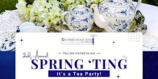 Hauptbild für It's  a Spring 'Ting: A Tea-Party Event