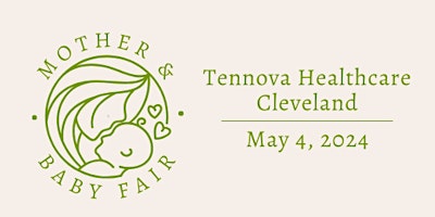 Imagem principal do evento Tennova Healthcare - Cleveland's Mother Baby Fair