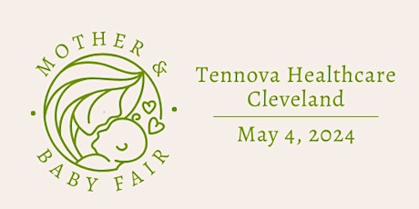 Tennova Healthcare - Cleveland's Mother Baby Fair