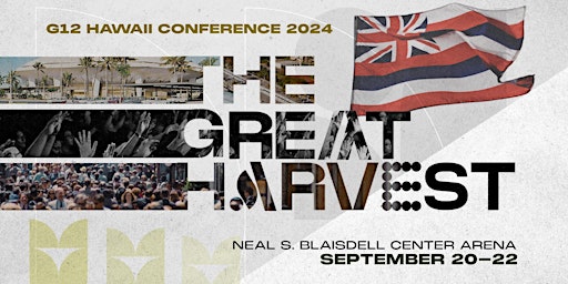 Hauptbild für G12 Hawaii Conference 2024:  The Great Harvest