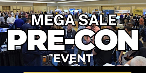 Immagine principale di Mega Sale Pre-Con Event 